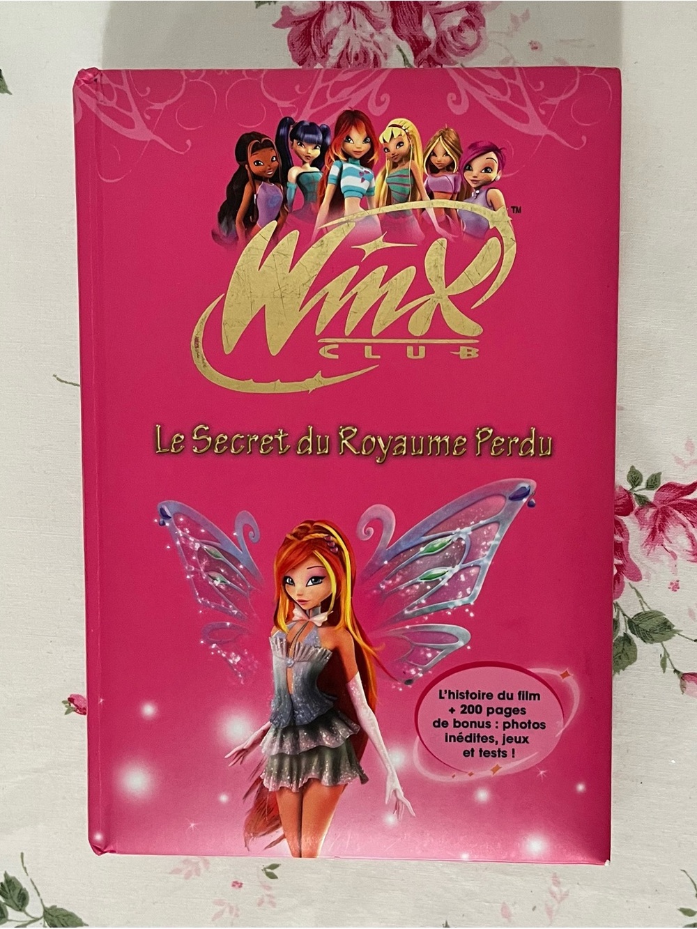 Winx Club Le Secret du Royaume Perdu Book - French